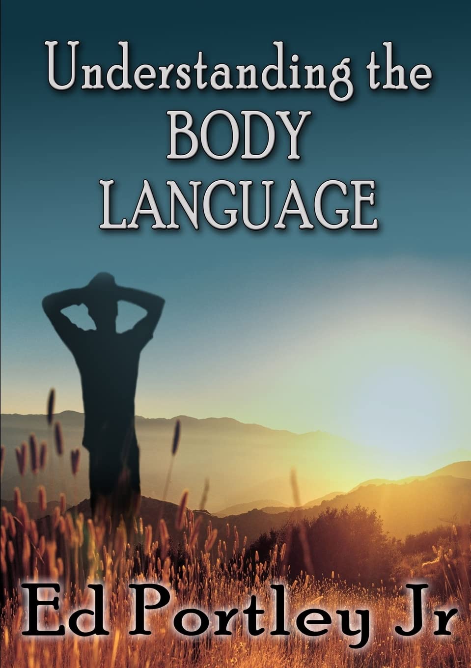 Understanding Body Language - Decode Nonverbal Cues for Better Communication | Workplace, Dating & Social Scenarios