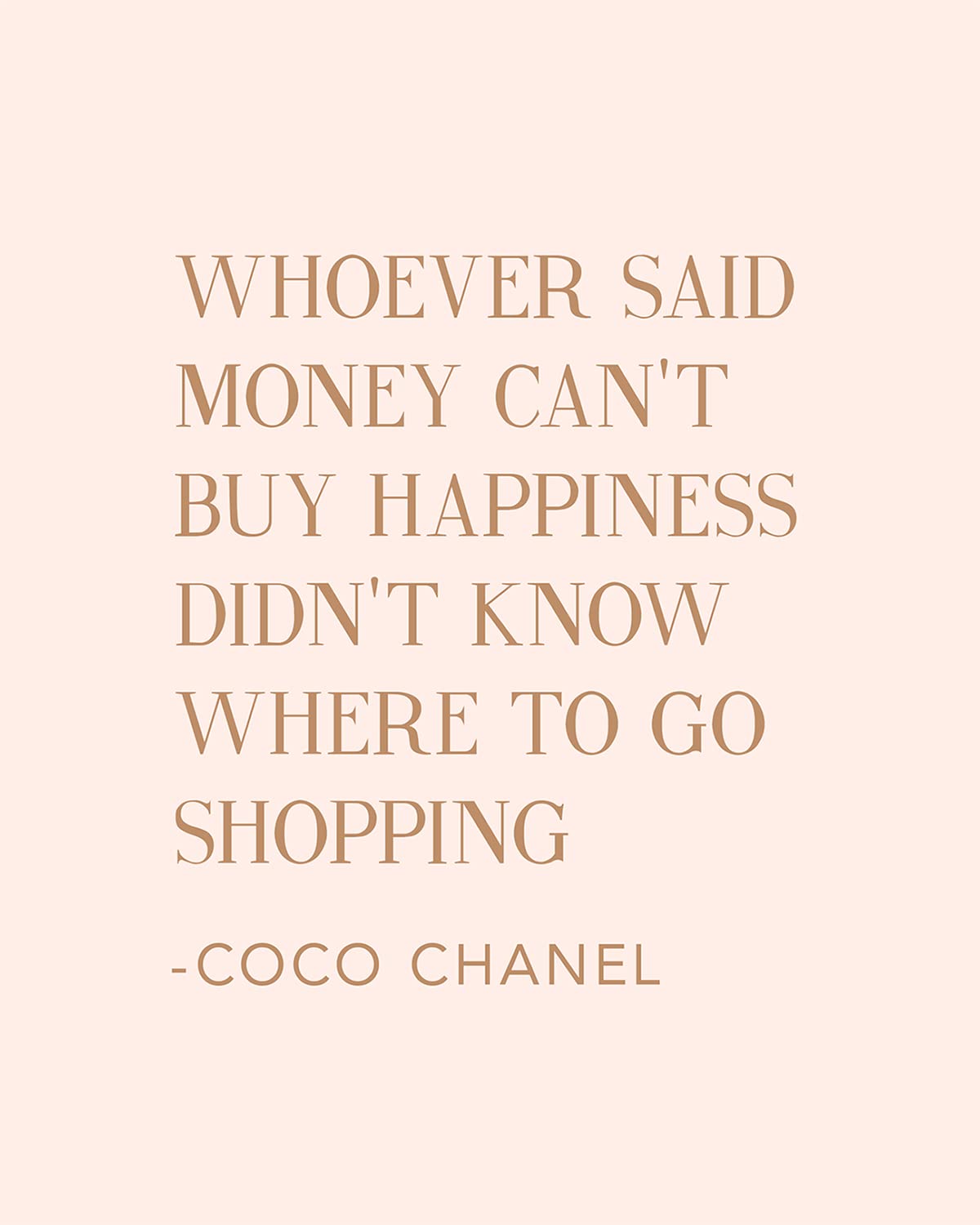 Coco Chanel Shopping Lover Quote Wall Art - Fashion Design Glamour Print for Women, Teens & Girls - 11x14 Unframed Poster - Perfect for Vanity, Closet Decor or Bedroom Wall Decor - Inspirational Fashion Quote Artwork