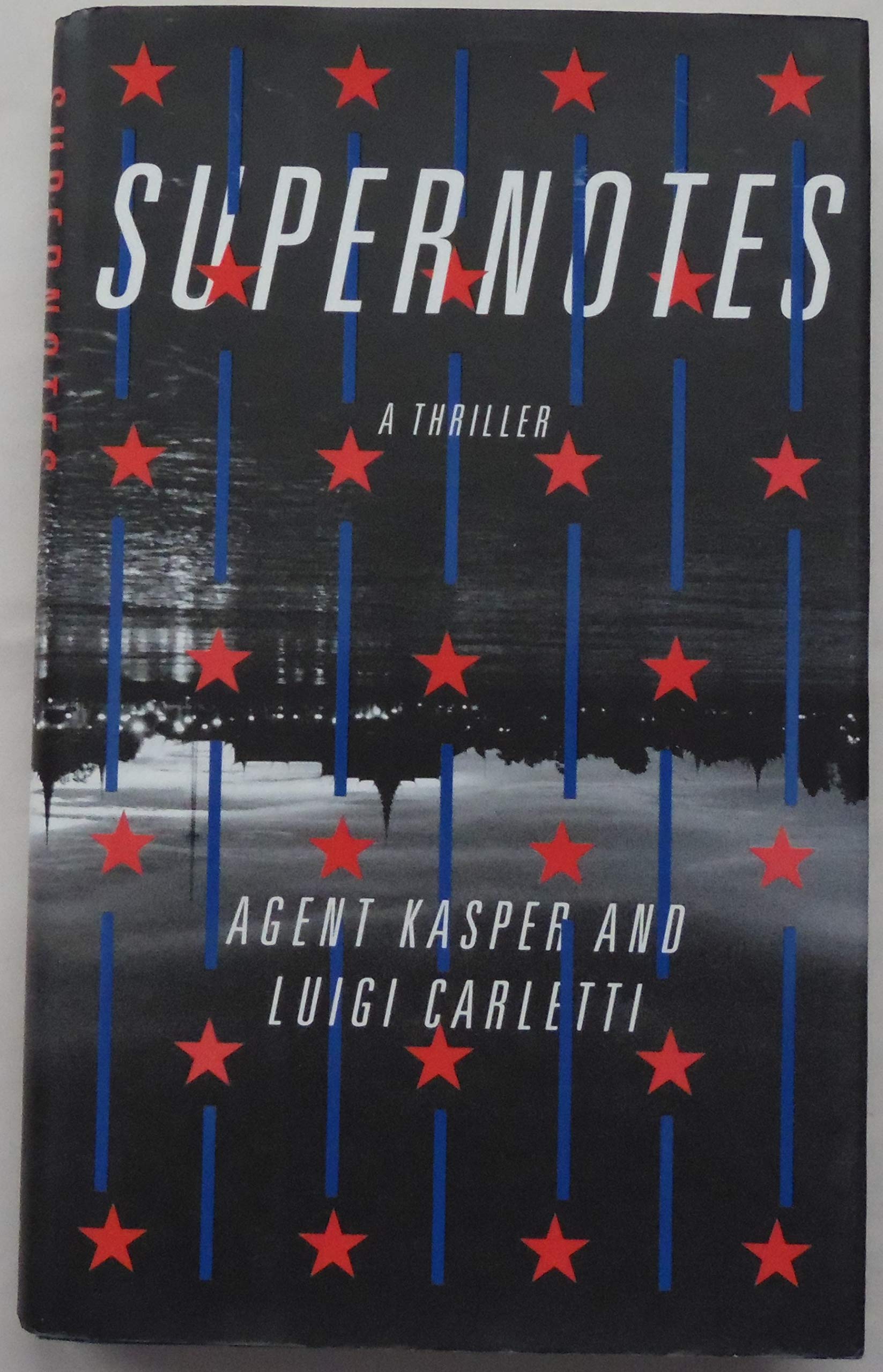 Supernotes Thriller - Suspense Novel for Mystery Lovers