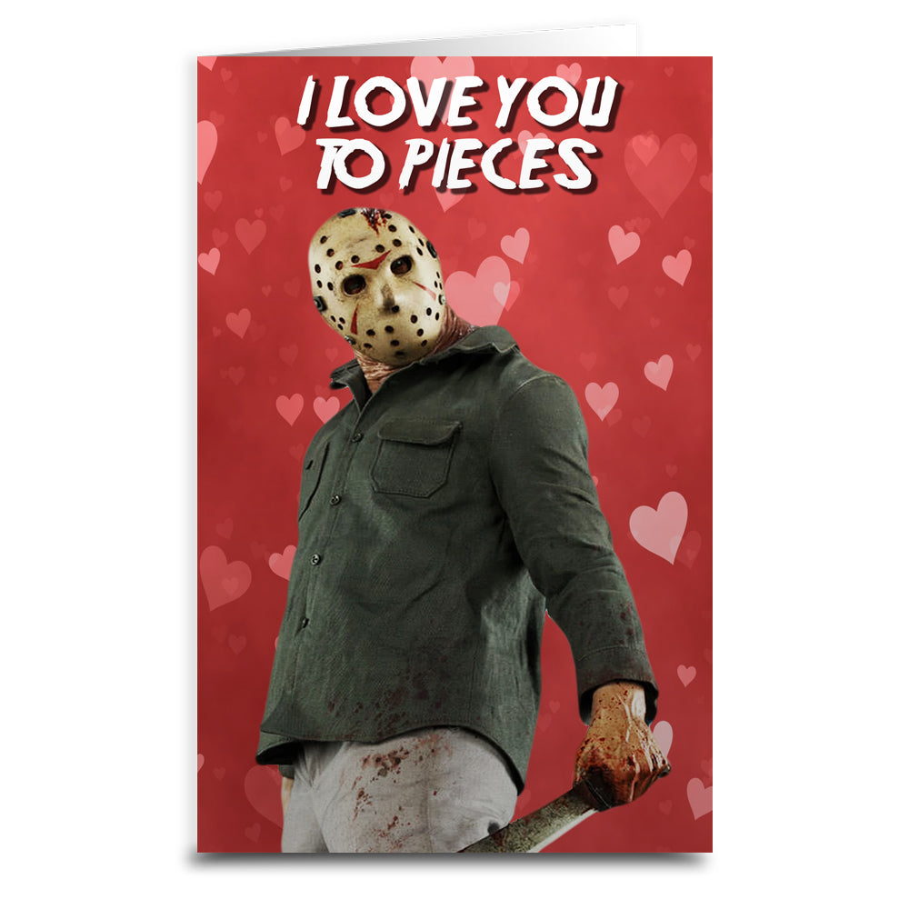 Jason I Love You to Pieces Greeting Card - Romantic Valentine's Day & Anniversary Card for Couples - Perfect for Boyfriend, Girlfriend, Husband or Wife