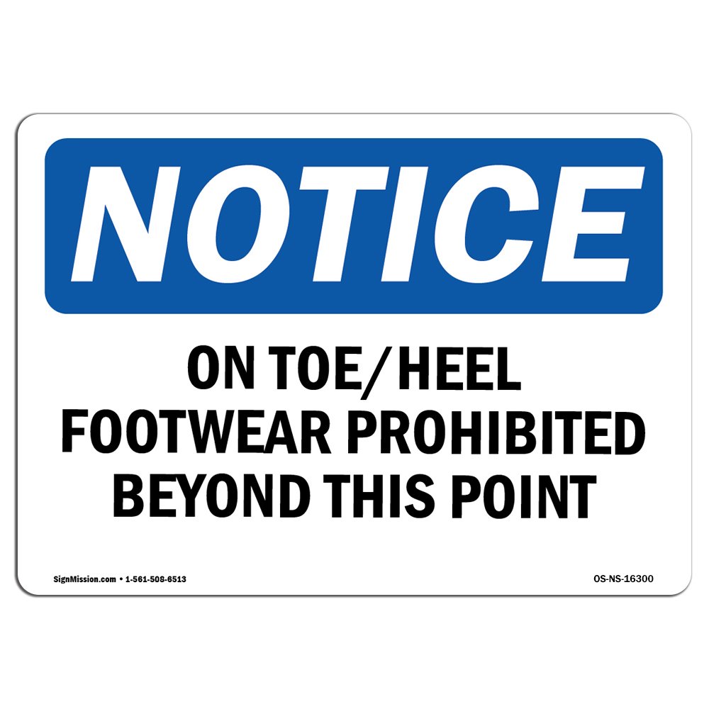 OSHA Notice Sign - No Open Toe/Heel Footwear Allowed | Durable Aluminum Safety Sign for Workplace Compliance | Ideal for Warehouses, Construction Sites & Factories | Made in USA | Enhance Safety in Industrial & Retail Environments