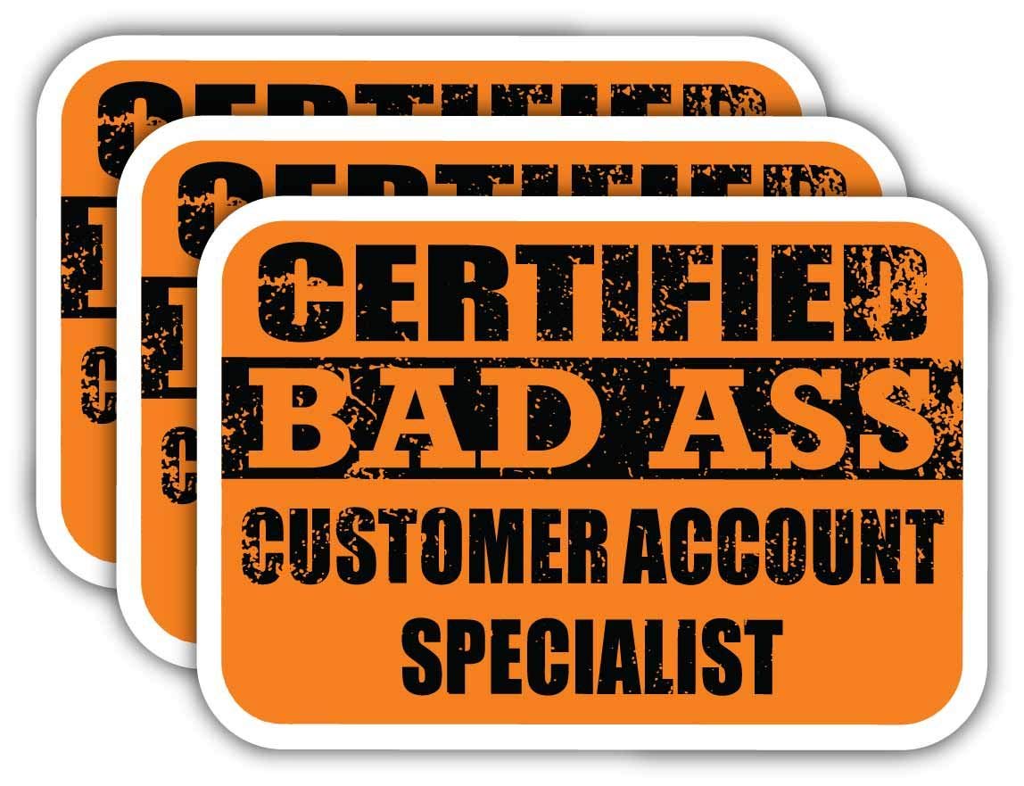 Certified Customer Account Specialist Stickers - Funny Job Gift for Laptops & Cars