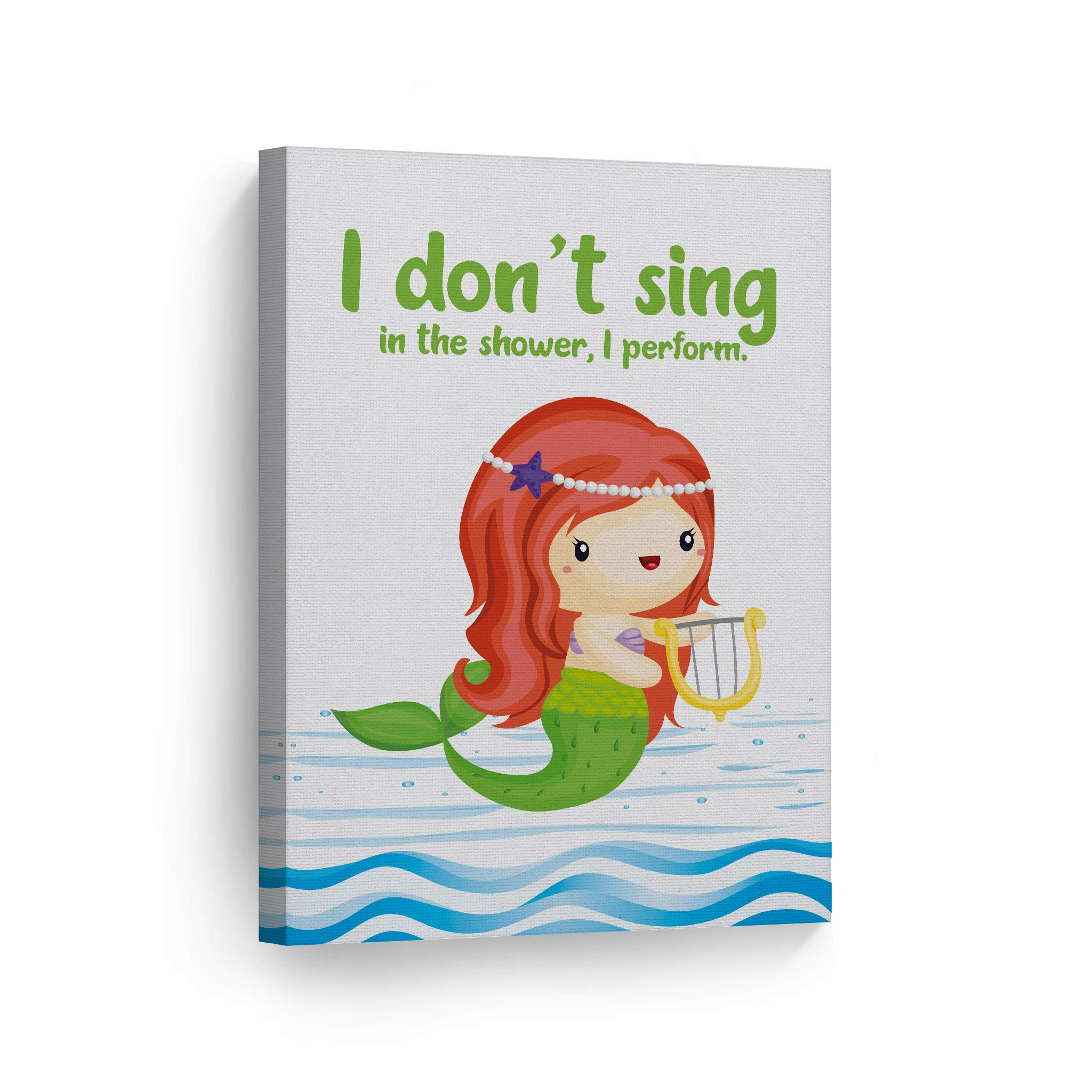 Funny Bathroom Wall Art - 'I Don't Sing in the Shower, I Perform' Canvas Print | Mermaid-Themed Kids Bathroom Decor | Ready-to-Hang Nursery Wall Sign (40x30 Inches) | Perfect for Bathrooms, Kids' Rooms & Coastal-Themed Decor | Made in USA