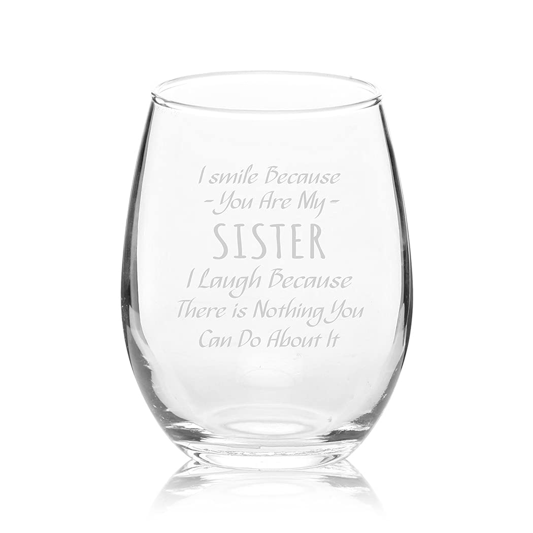 Veracco Stemless Wine Glass - Funny Birthday Gift for Sister - 'I Smile Because You Are My Sister' Quote - Clear Glass Cup for Wine, Cocktails & Celebrations - Perfect for Birthdays, Sister Day & Family Gatherings