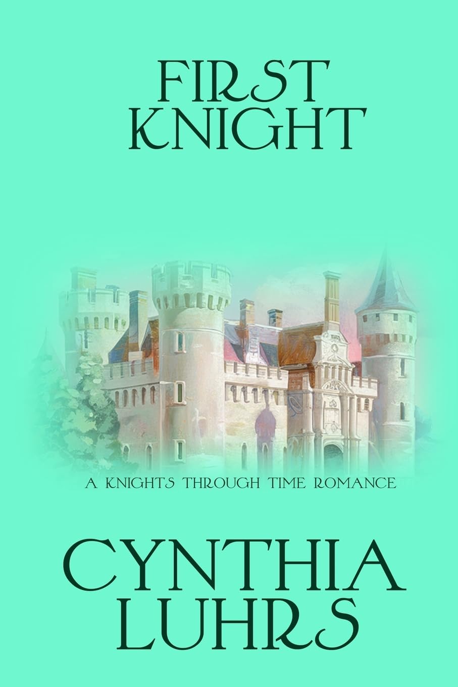 First Knight: A Thornton Brothers Time Travel Romance Novel - Medieval Time Travel Adventure for Adults | Perfect for Historical Fiction & Fantasy Readers