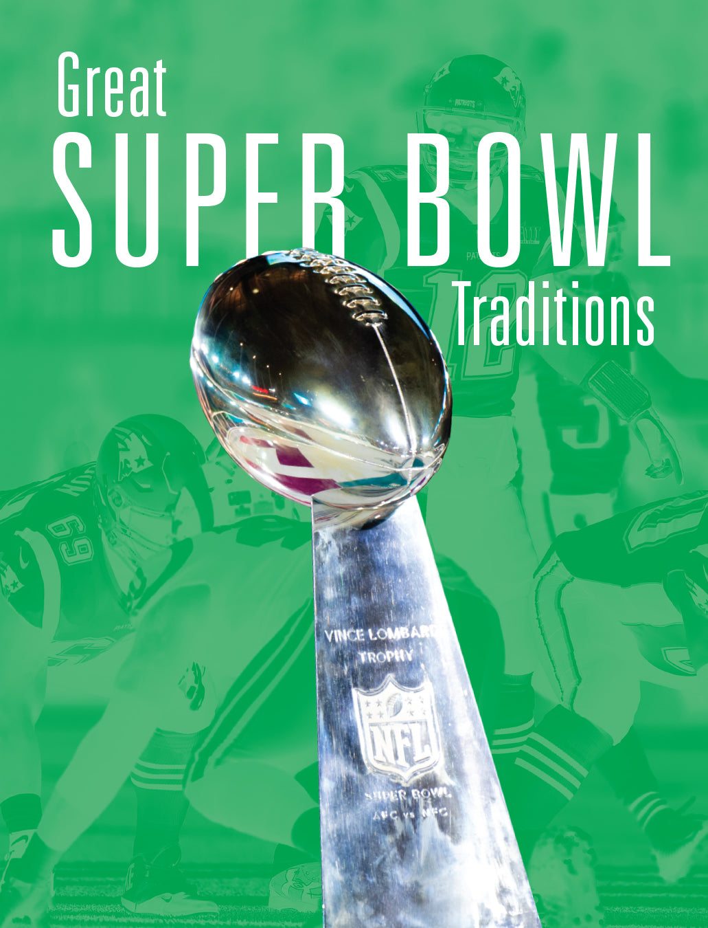 Best Super Bowl Traditions & Party Ideas - Fun Game Day Activities for Football Fans