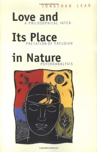 Love and Its Place in Nature: Freudian Psychoanalysis Philosophy Book - Perfect for Psychology Students, Therapists & Philosophy Enthusiasts