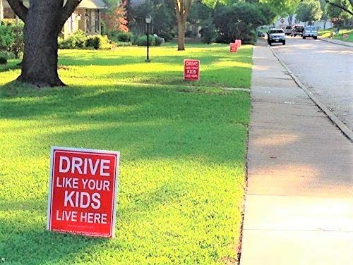 Drive Like Your Kids Live Here Yard Sign (2 Pack) - 18