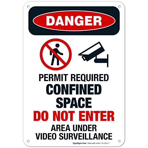 OSHA Danger Sign - Permit Required Confined Space Do Not Enter Area Warning Sign | 10x7 Inches | Rust-Free .040 Aluminum | Fade Resistant | Indoor/Outdoor Use | Made in USA by Sigo Signs | Perfect for Construction Sites, Warehouses & Industrial Facilities