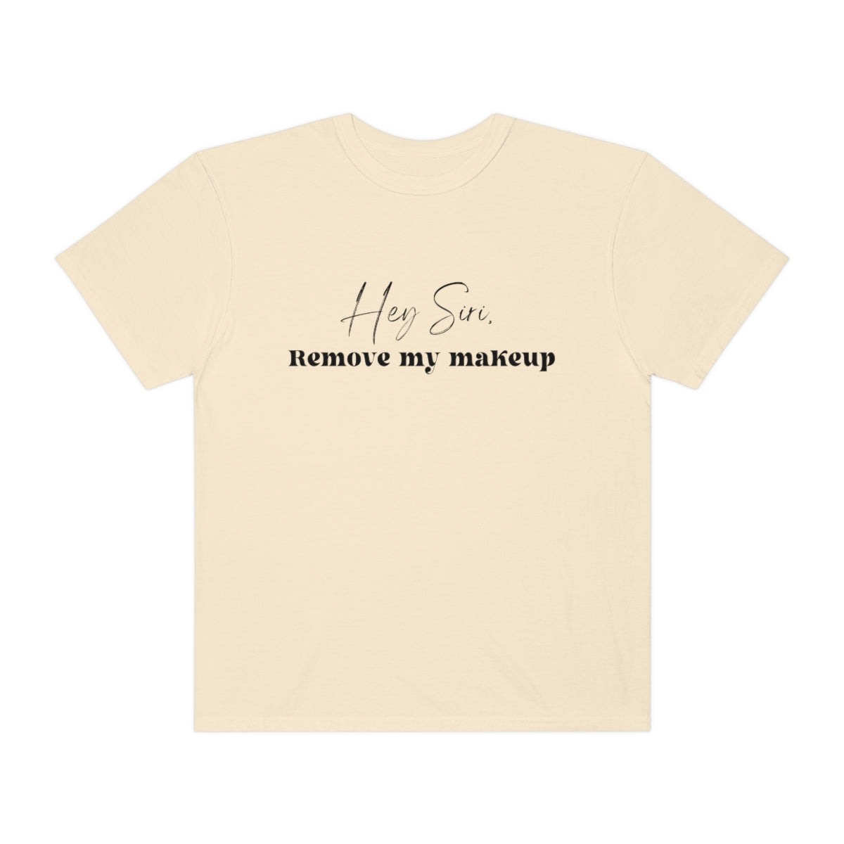 Trendy Oversized Makeup Artist T-Shirt - Funny 'Hey Siri Remove My Makeup' Graphic Tee - Perfect Gift for Makeup Lovers & Professionals - Great for Salon Work, Cosplay & Casual Wear