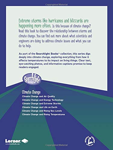 Climate Change and Extreme Storms Book | Searchlight Books™ Climate Change Series | Educational Resource for Weather Studies & Environmental Science