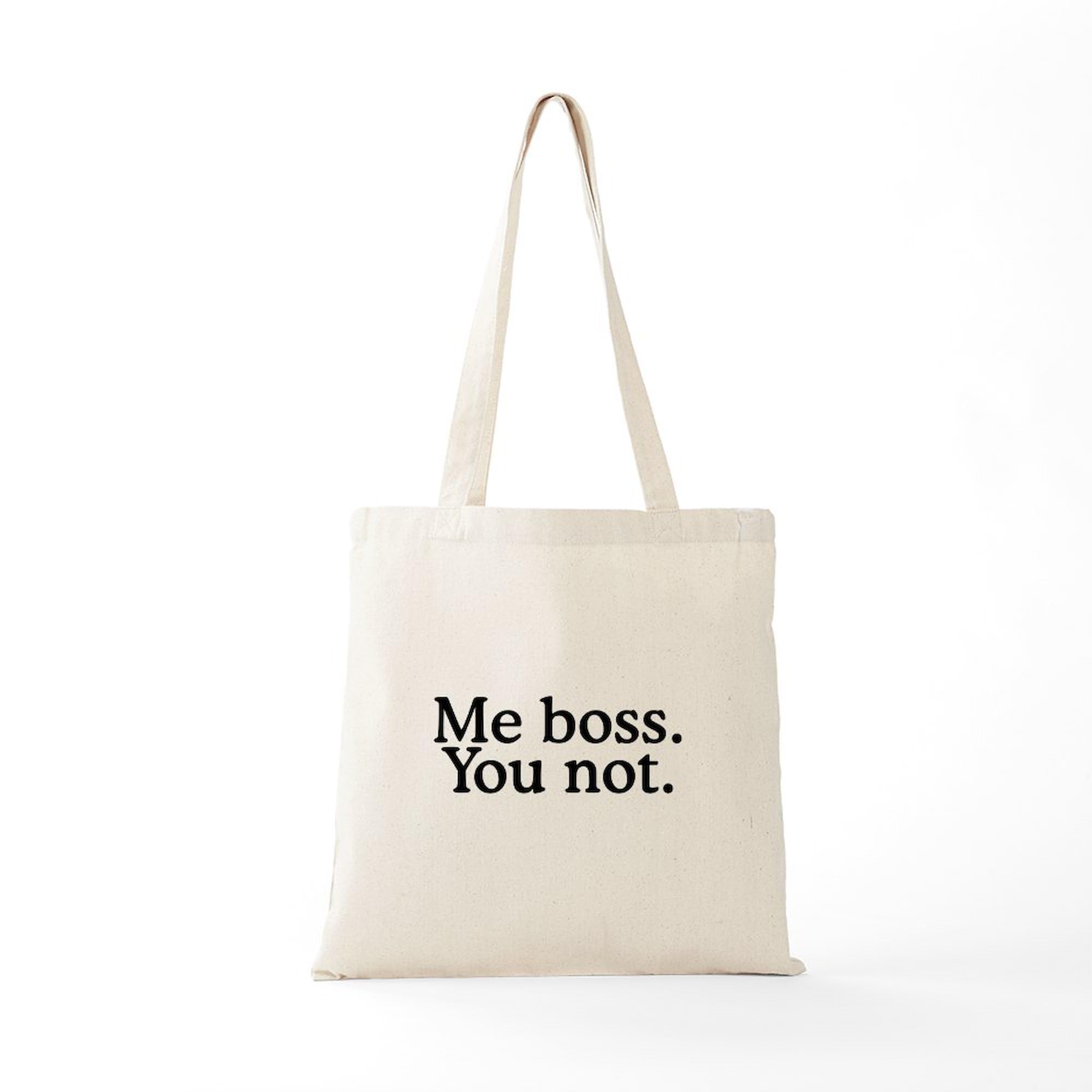 Me Boss You Not Tote Bag - Natural Canvas Reusable Shopping Bag for Work, Groceries & Beach | Funny Office Gift & Eco-Friendly Grocery Tote