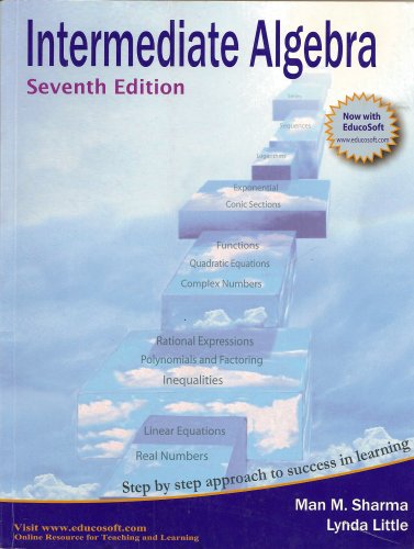 Intermediate Algebra by Man M. Sharma (2007) Paperback - College Math Textbook for Self-Study & Classroom Learning