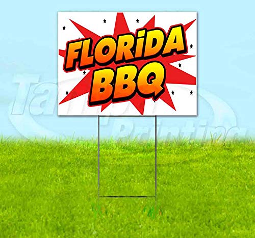 WBG Florida BBQ 18x24 Inch Yard Sign with Metal Step Stake - Bulk Discounts & Multi-Packs Available - Durable Outdoor Advertising Sign for Backyard Parties, Tailgating & Events - Made in USA