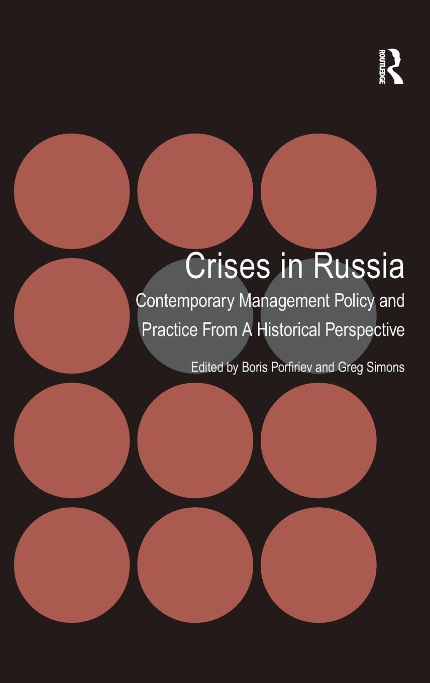 Russia Crisis Management: Modern Policy & Historical Practices for Business Leaders | Strategic Decision-Making Guide