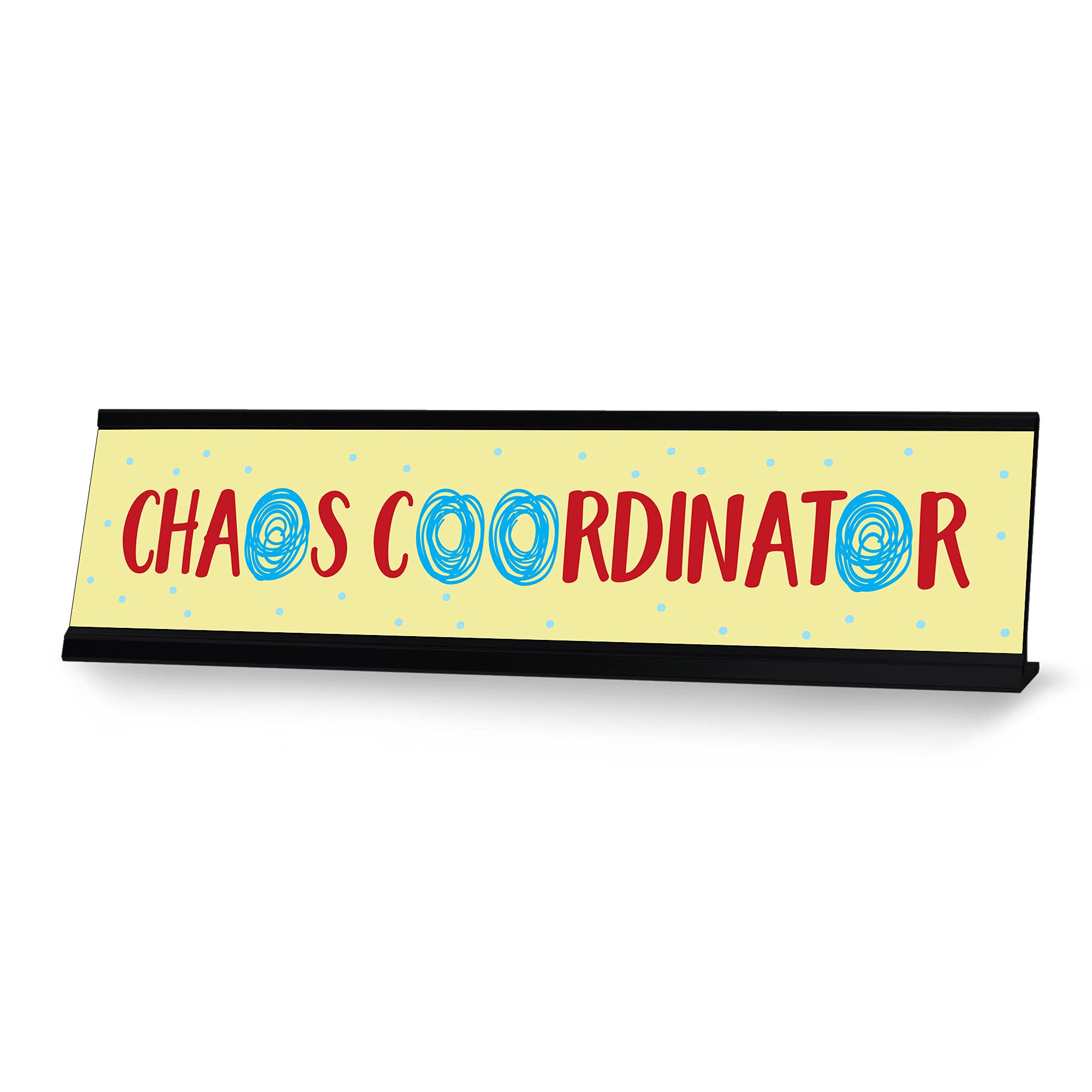 Chaos Coordinator Desk Sign - Funny Office Decor, Designer Series Nameplate (2 x 8 Inches) - Perfect for Workstations, Home Offices & Gift Giving