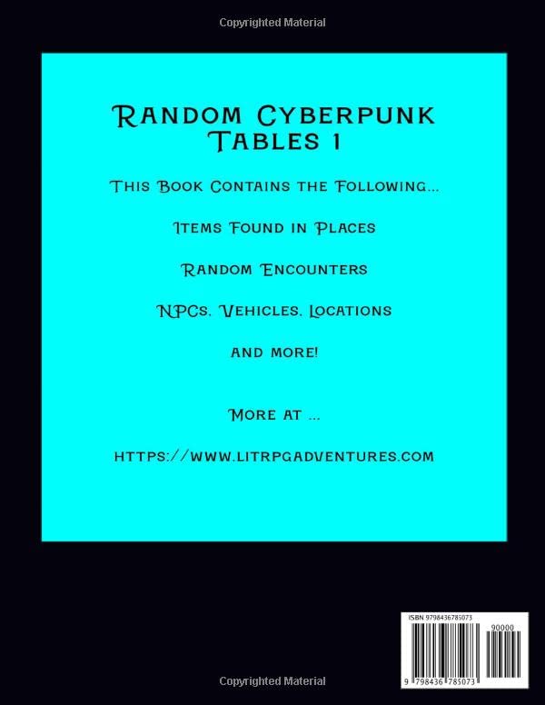 Cyberpunk RPG Random Tables 1: Sci-Fi Game Master Guide for Tabletop Roleplaying Games | Perfect for Dystopian Campaigns & Futuristic Storytelling