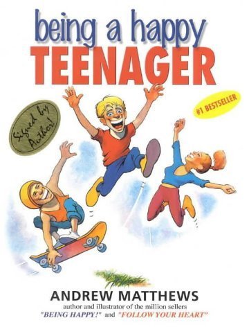 Being a Happy Teenager by Andrew Matthews (2005) Paperback - Self-Help Book for Teens, Positive Thinking Guide for Adolescents | Great for Personal Growth, School Challenges & Teen Mental Health