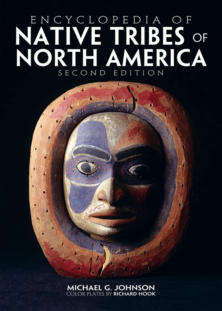 Encyclopedia of Native American Tribes: Comprehensive Guide to North American Indigenous Cultures | History, Traditions & Heritage | Perfect for Students, Researchers & History Enthusiasts