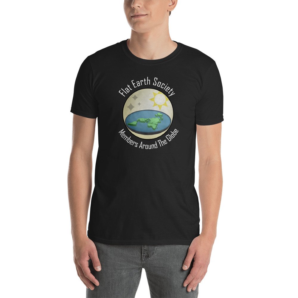 Flat Earth Society T-Shirt - Unisex Conspiracy Theory Gift for Travelers