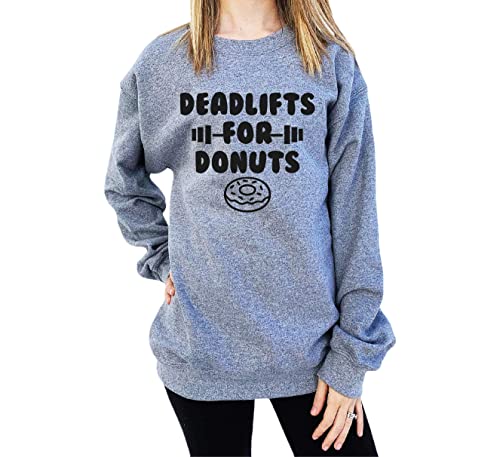 Deadlifts For Donuts Funny Workout Sweatshirt - Gym & Crossfit Training Long Sleeve Pullover - Unisex Fitness Sweater for Weightlifting & Cardio - Perfect for Gym Enthusiasts and Donut Lovers