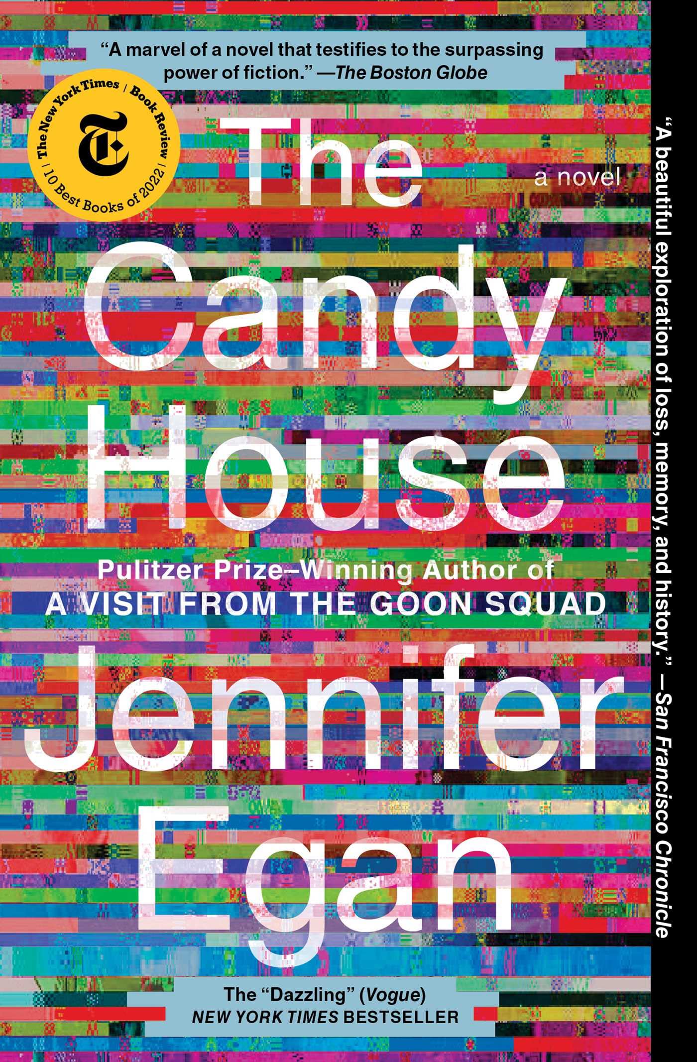 The Candy House: A Novel by Jennifer Egan - Dystopian Fiction, Family Saga & Literary Masterpiece | Perfect for Book Clubs, Gifts & Thought-Provoking Reads