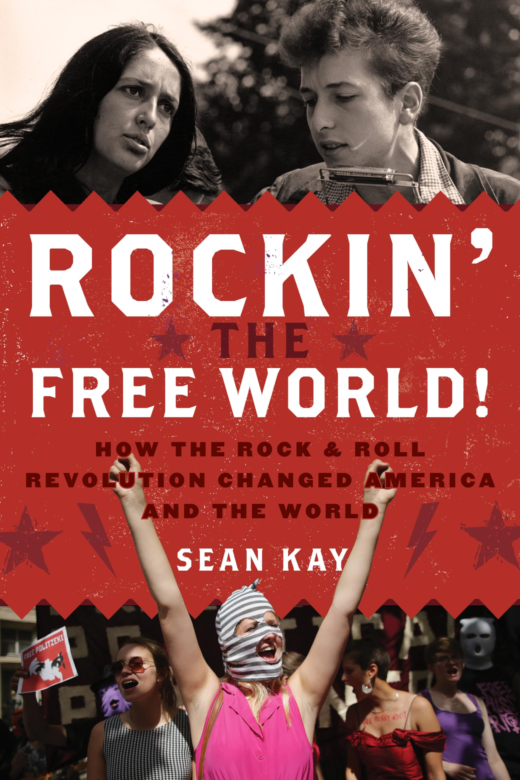 Rockin' the Free World: How Rock & Roll Revolution Transformed America & Global Culture | Music History Book for Fans & Students | Perfect for Music Lovers, History Buffs & Classroom Studies
