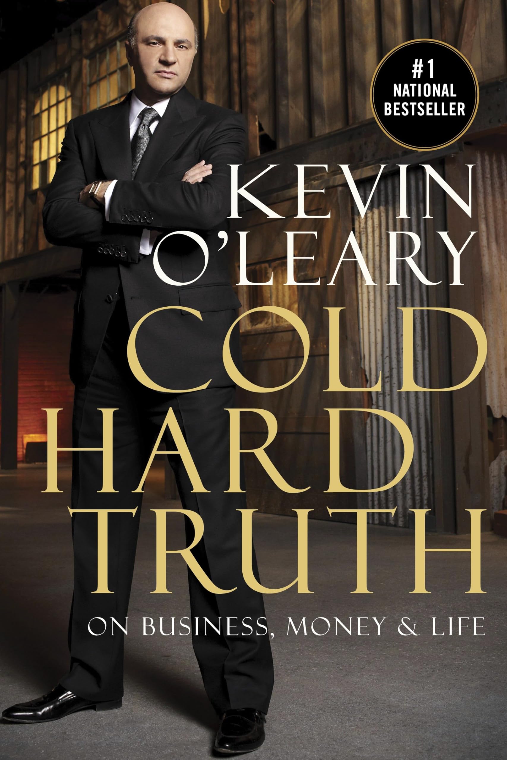 Cold Hard Truth: On Business, Money & Life - Motivational Book for Entrepreneurs & Success Seekers | Perfect for Business Growth & Personal Development