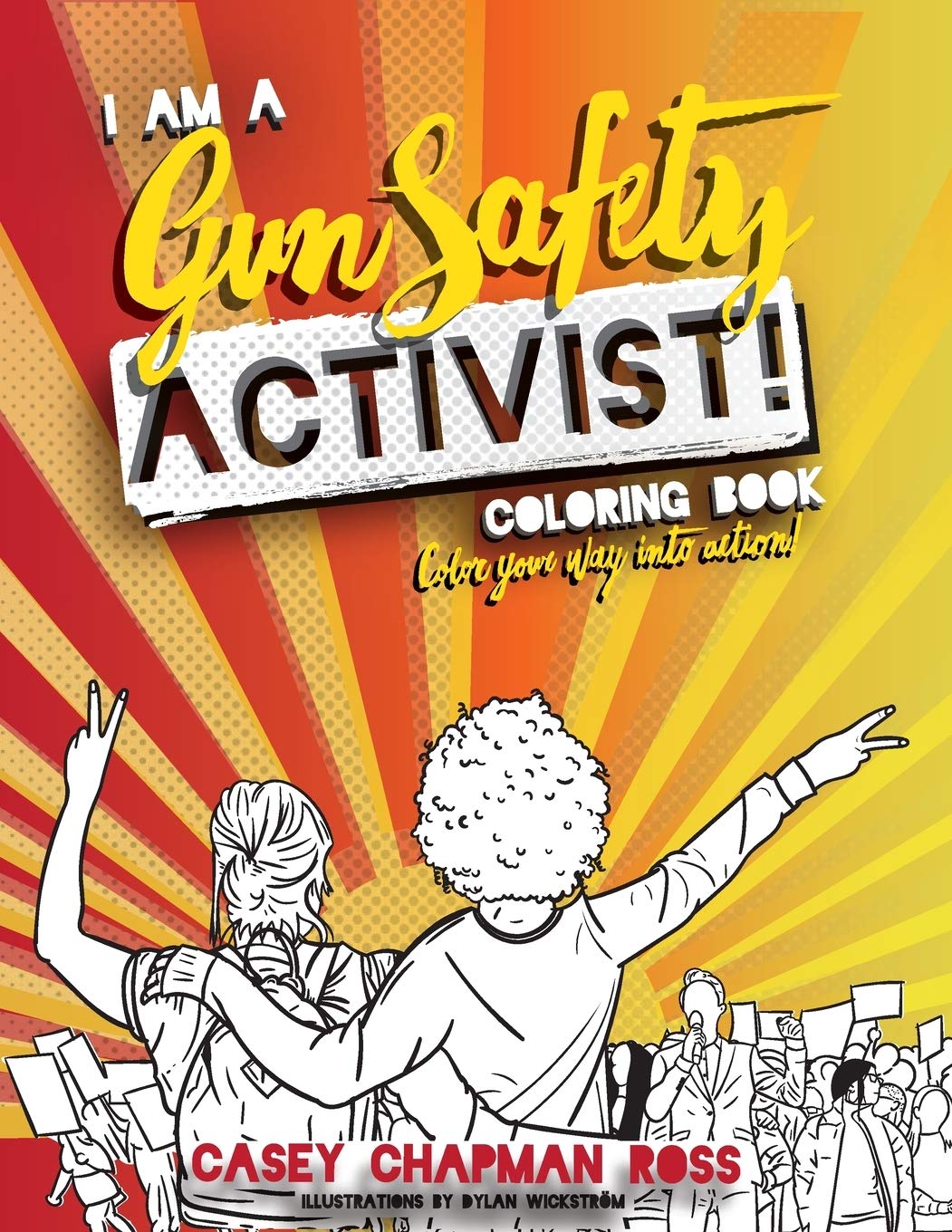Gun Safety Activist Coloring Book for Adults & Kids - Promote Firearm Awareness & Education | Perfect for Activists, Classrooms & Community Events