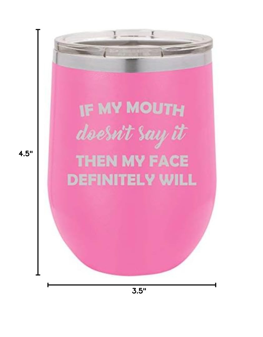 12 oz Double Wall Vacuum Insulated Stainless Steel Wine Tumbler - Stemless Coffee Travel Mug with Lid - Funny Quote 