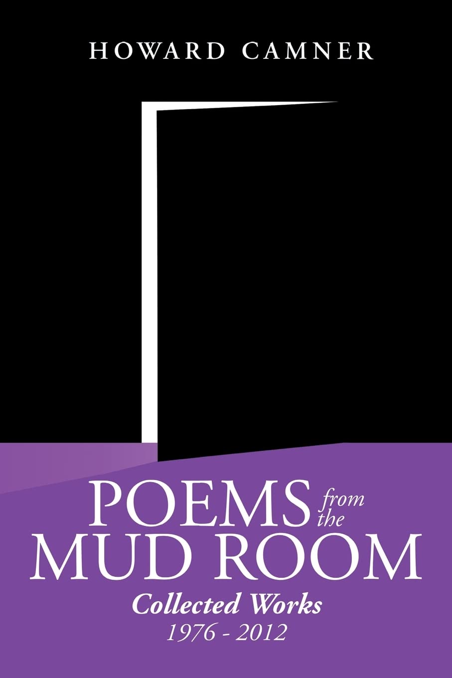 POEMS from the MUD ROOM: Collected Poetry Works 1976-2012 | Vintage Poetry Collection for Literature Lovers & Book Collectors