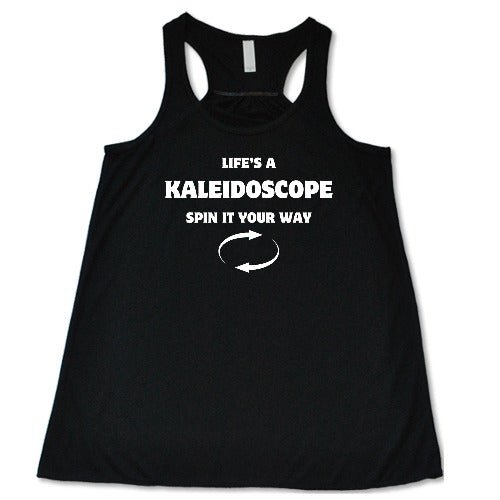 Life's A Kaleidoscope Spin It Your Way T-Shirt | Trendy Graphic Tee for Women & Men | Perfect for Casual Wear, Music Festivals & Artistic Expression