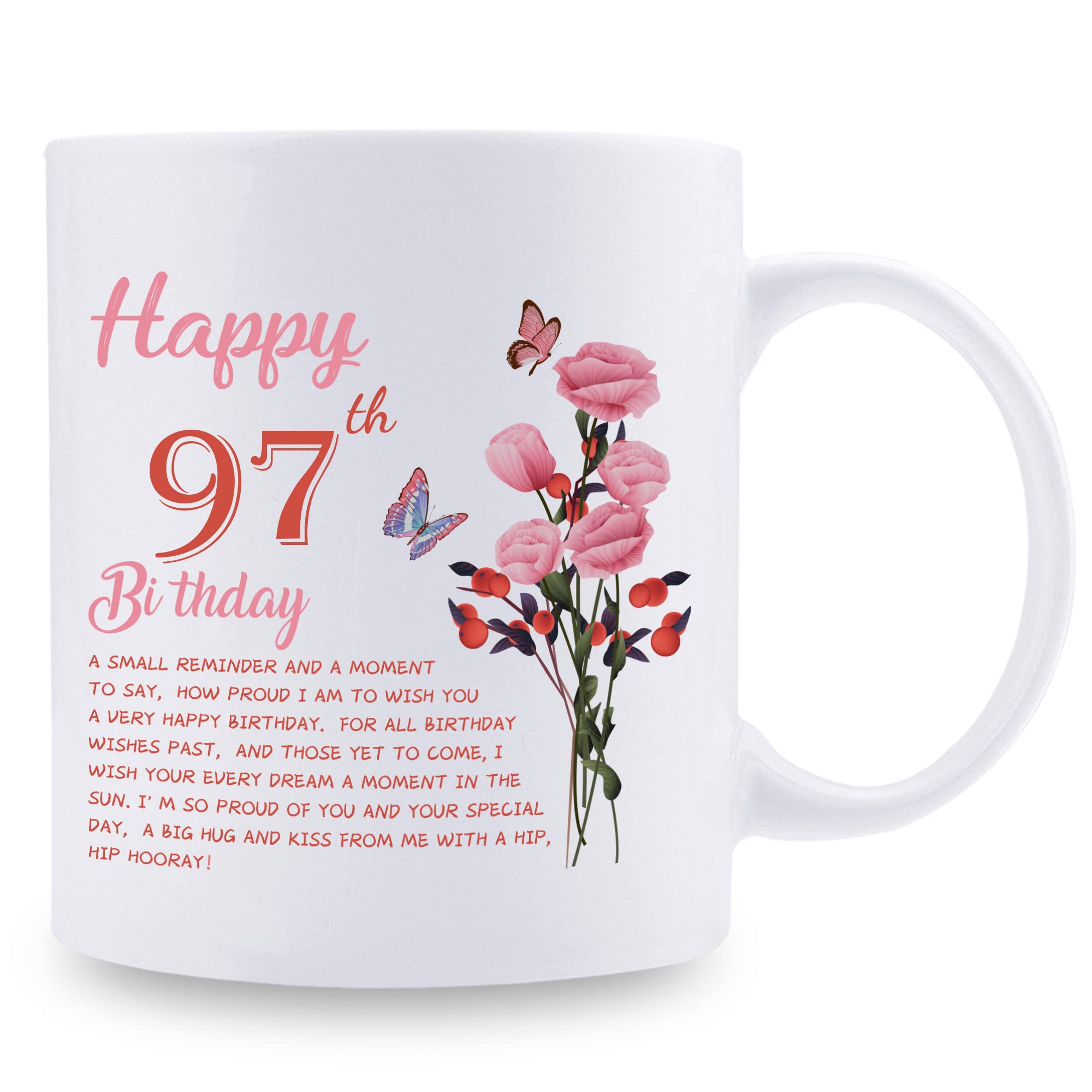 Happy 97th Birthday Gifts for Women - Funny 97th Birthday Coffee Mug for Grandma, Mom, Sister, Aunt & Coworker - 11oz Ceramic Tea Cup with Handle - Perfect for Coffee, Tea & Hot Chocolate at Home, Office or Party (97th Birthday Present)
