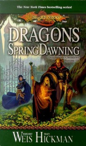 Dragonlance Chronicles Volume III - Dragons of Spring Dawning | Fantasy Novel Series | Perfect for Book Clubs & Fantasy Readers
