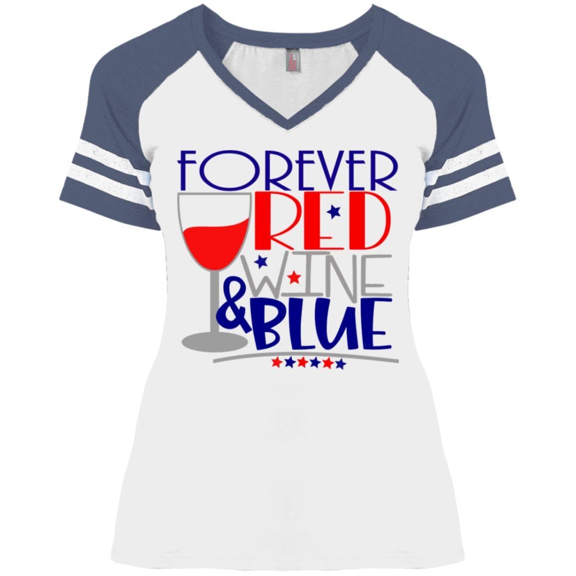 Forever Red Wine & Blue Ladies' Game V-Neck T-Shirt - Patriotic Women's Casual Tee for 4th of July, BBQ Parties & Girls Night Out