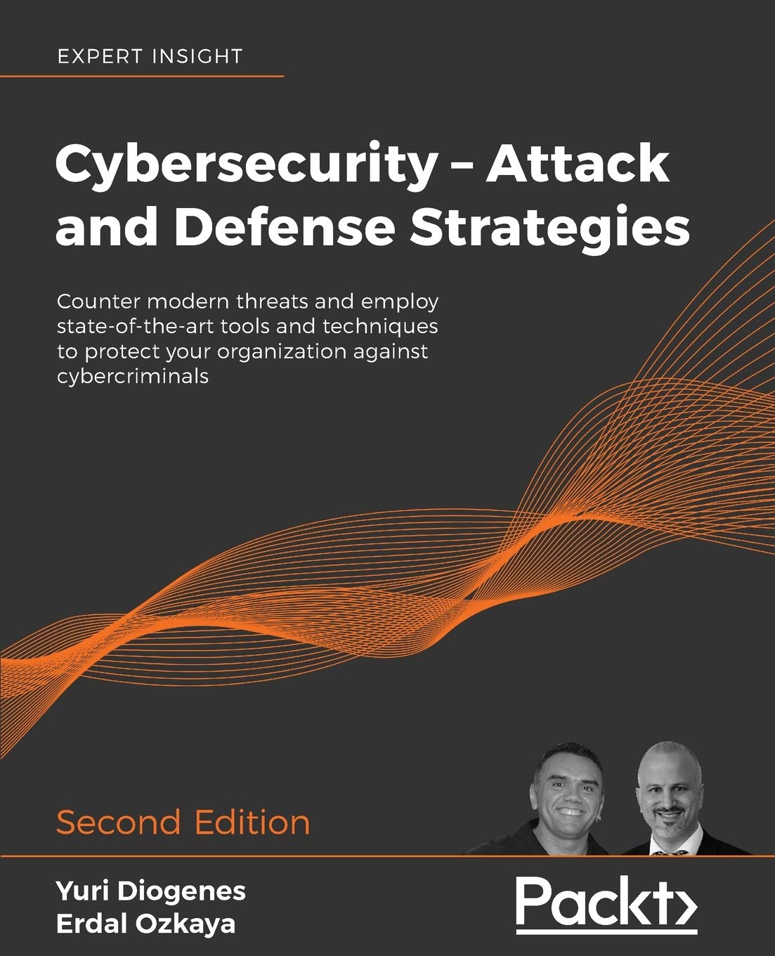 Cybersecurity Attack and Defense Strategies 2nd Edition - Modern Threat Protection & State-of-the-Art Tools for Organizations | Cybercrime Prevention Guide for IT Professionals & Business Security