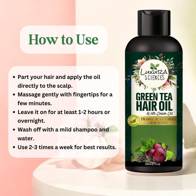 Luxura Sciences Green Tea & Onion Hair Oil 200ML - Nourishing & Strengthening Treatment for All Hair Types | Promotes Healthier, Shinier Hair | Perfect for Daily Hair Care, Scalp Massage & Frizz Control