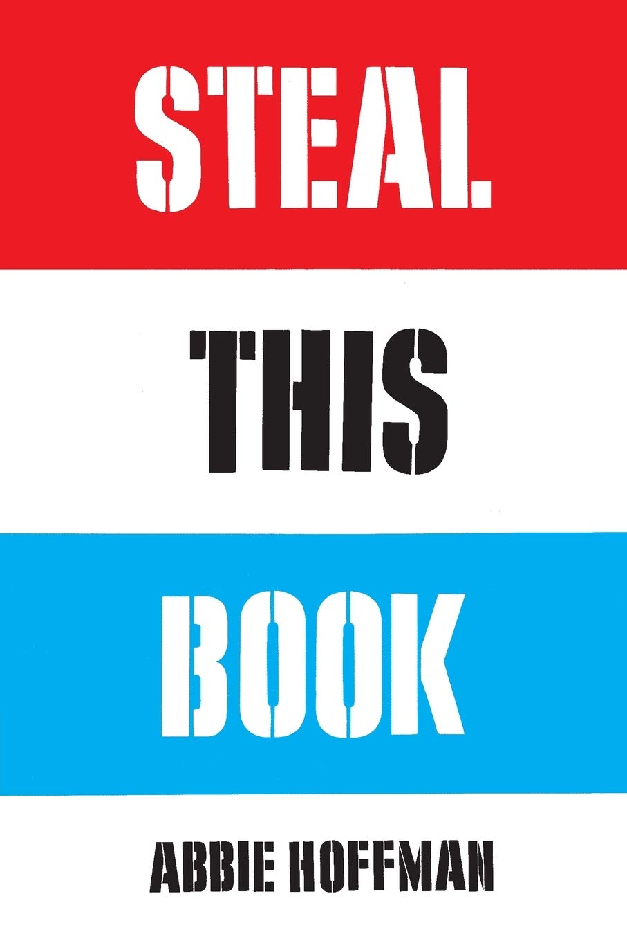 Steal This Book - A Guide to Revolution and Counterculture | Political Activism & Social Change Reading