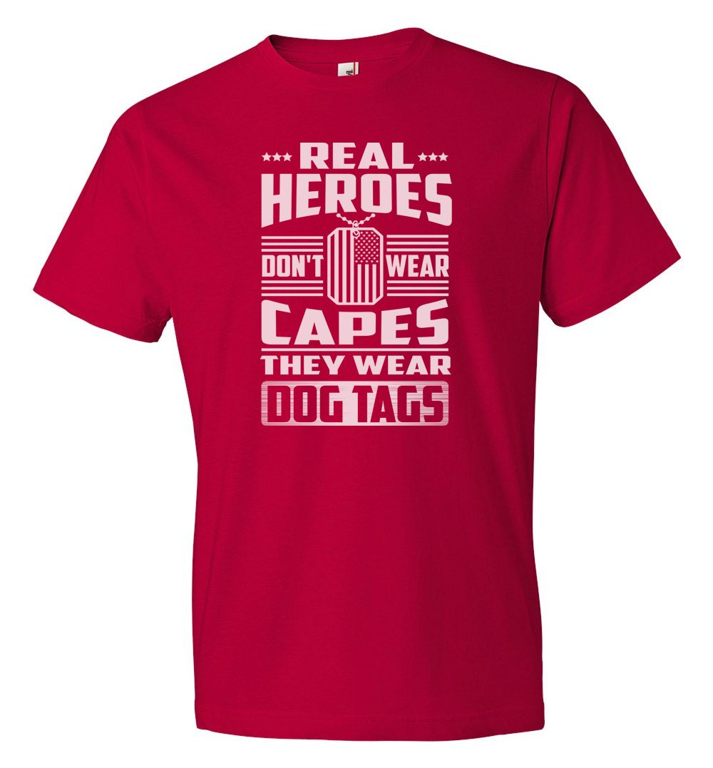 Boundless Tee - Real Heroes Don't Wear Capes They Wear Dog Tags - Military Appreciation T-Shirt for Veterans & Active Duty - Casual Wear & Patriotic Events