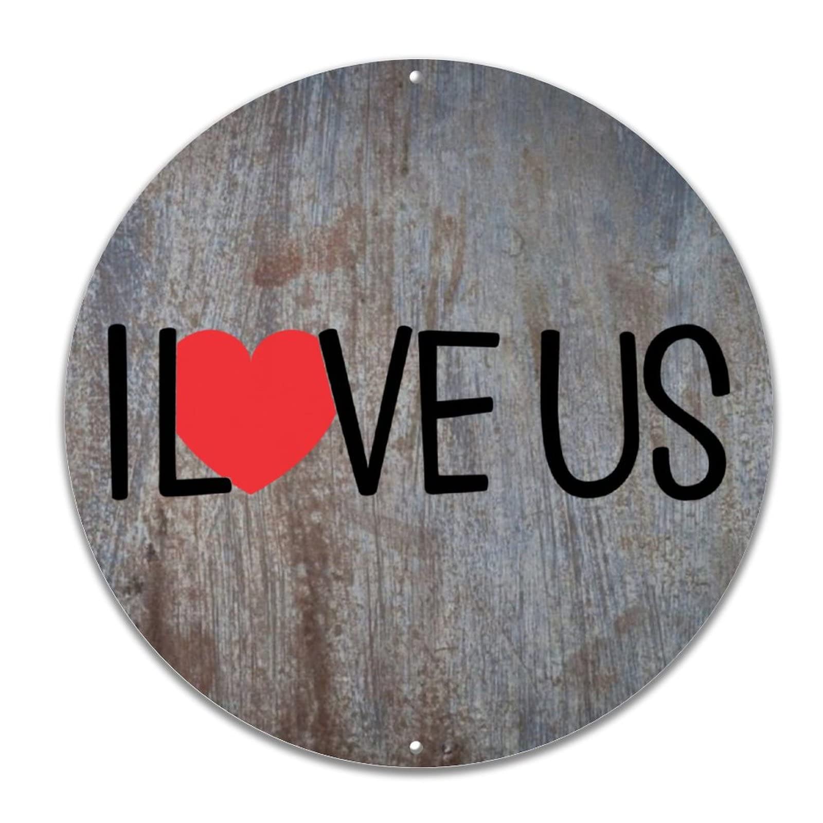 Distressed 'I Love Us' Round Metal Welcome Sign - 10in Fade Resistant Windproof Tin Plaque for Home, Street, Gate, Bars & Restaurants | Perfect for Front Door Decor, Wall Art & Outdoor Signage