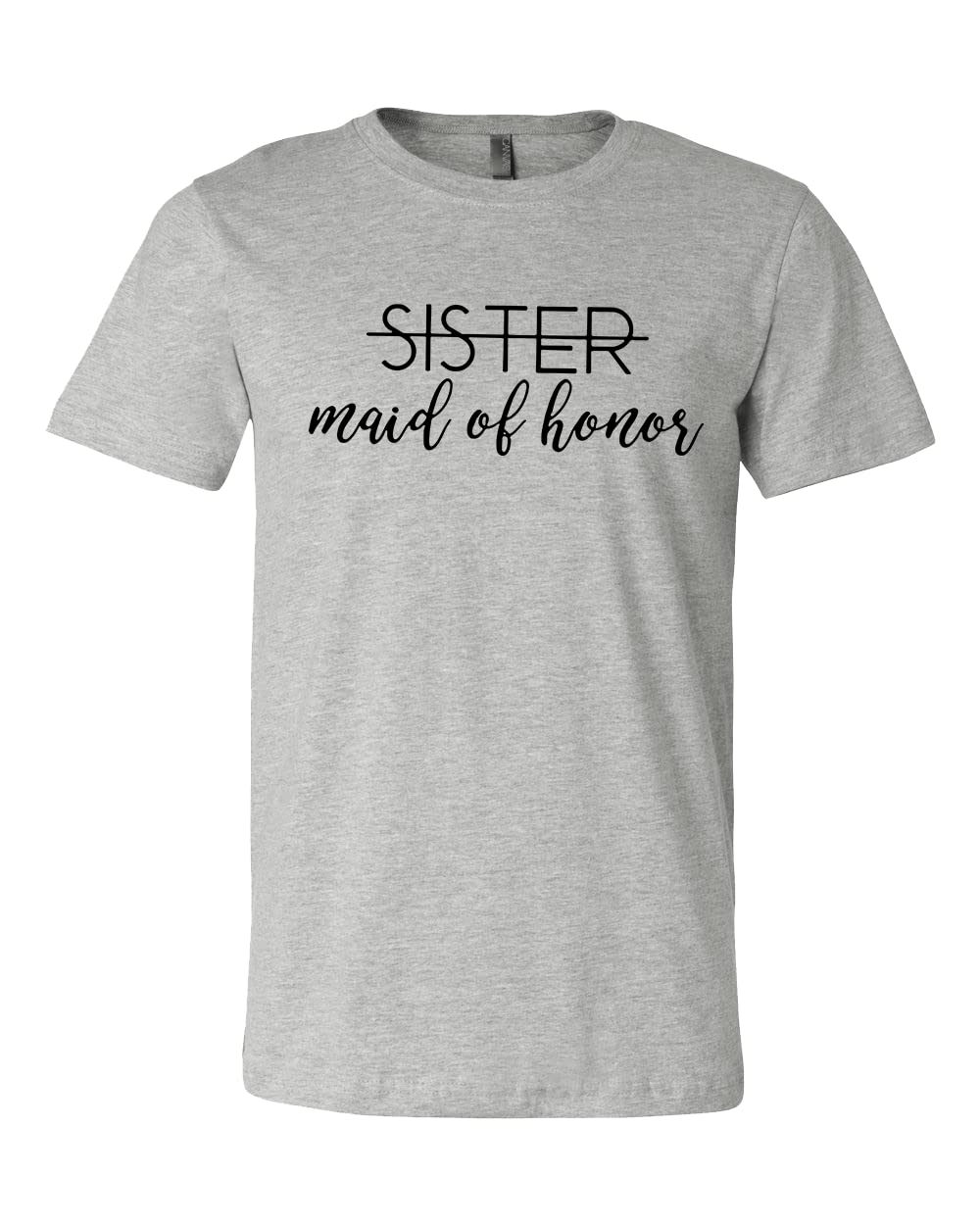 Best Sister Maid of Honor Shirt - Team Bride & Bridesmaid T-Shirt for Wedding Party, Bachelorette & Bridal Showers - Perfect for Pre-Wedding Events & Girls' Night Out