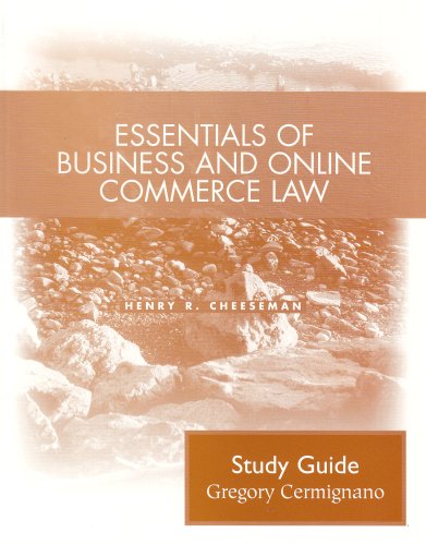 Essentials of Business and Online Commerce Law: Comprehensive Student Study Guide for E-commerce Entrepreneurs & Online Business Owners - Perfect for Amazon FBA Sellers & Shopify Store Operators