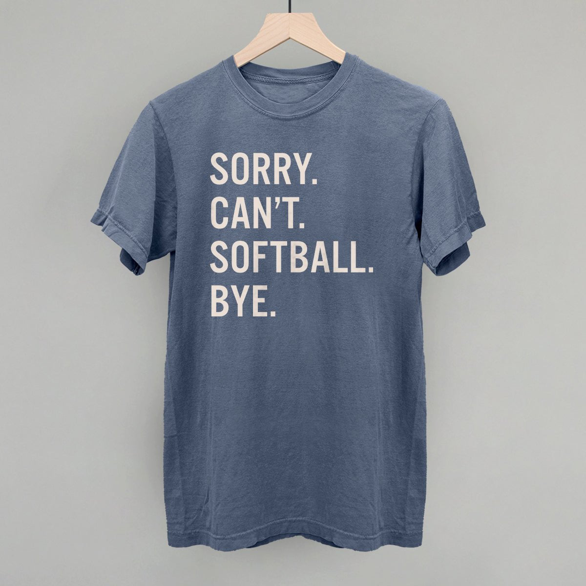 Sorry Can't Softball Bye Funny Sarcastic T-Shirt - Perfect for Baseball Lovers, Sports Fans & Humor Enthusiasts - Great for Games, Parties & Casual Wear
