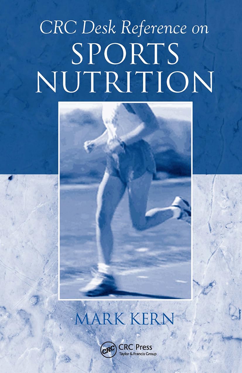 Sports Nutrition Desk Reference - Essential Guide for Athletes & Trainers