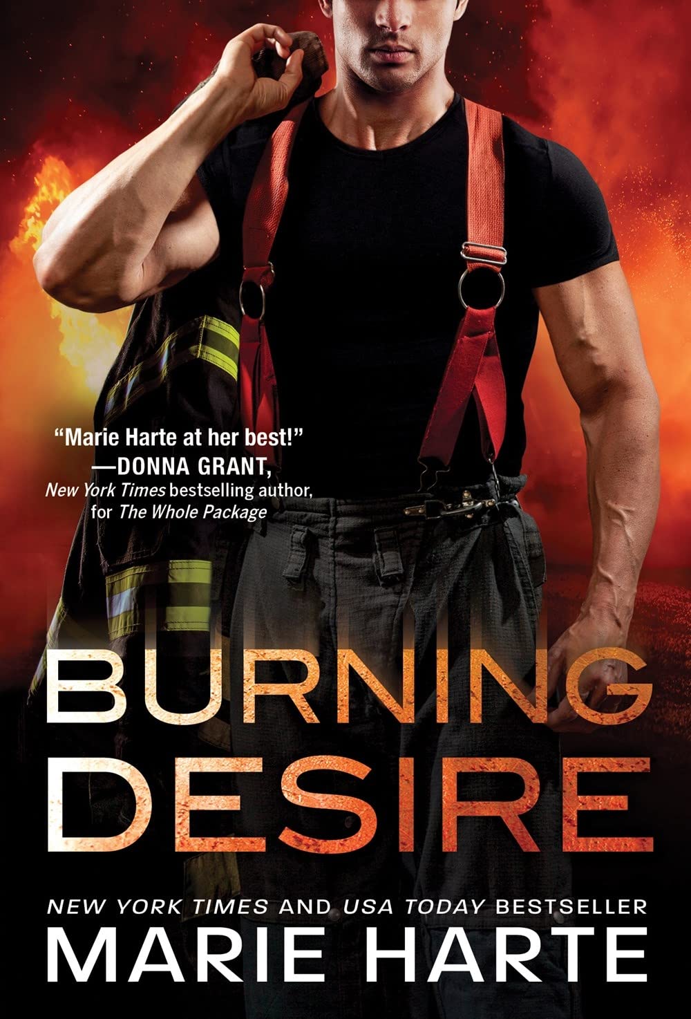 Burning Desire: A Sizzling Firefighter Contemporary Romance Novel - Book 2 in Turn Up the Heat Series | Perfect for Beach Reading & Book Club Discussions