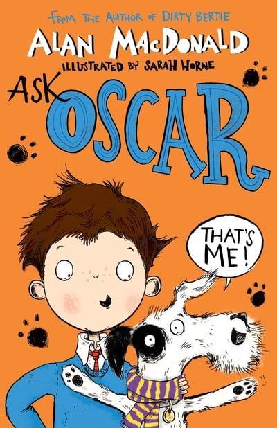Alan Macdonald Ask Oscar - Funny and Inspirational Book for Dog Lovers | Perfect Gift for Pet Owners, Reading Enthusiasts & Humor Fans | Great for Relaxation, Bedtime Stories & Coffee Table Decor