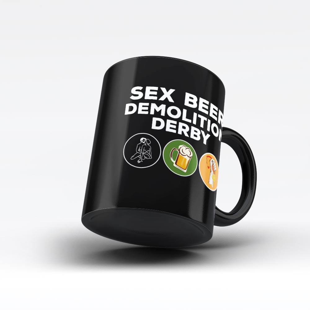 Funny Sarcastic Sex Beer Demolition Derby Black Coffee Mug by HOM - Perfect Gift for Car Racing & Beer Enthusiasts - Great for Office, Home & Man Cave Decor