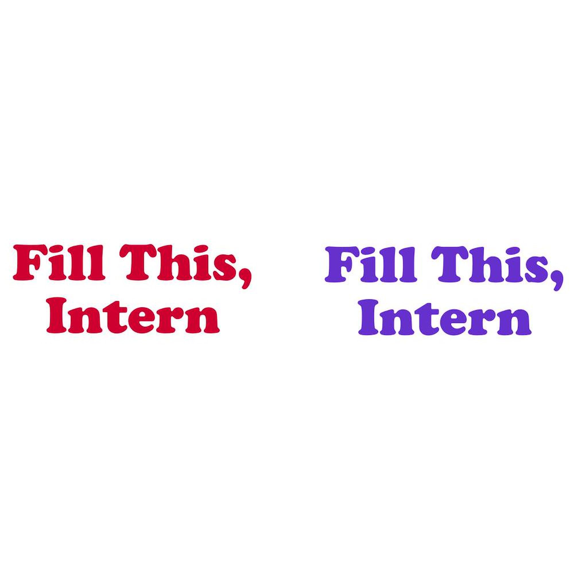 Fill This Intern Coffee Mug - 11 oz (325 ml) Ceramic Coffee Cup for Office, Gifts & Workplace Humor | Perfect for Interns, Bosses & Coworkers