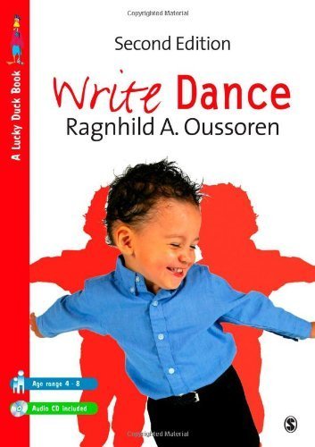 Write Dance (Lucky Duck Books) 2nd Edition by Ragnhild Oussoren - Paperback | Creative Movement Activities for Early Childhood Education & Classroom Learning