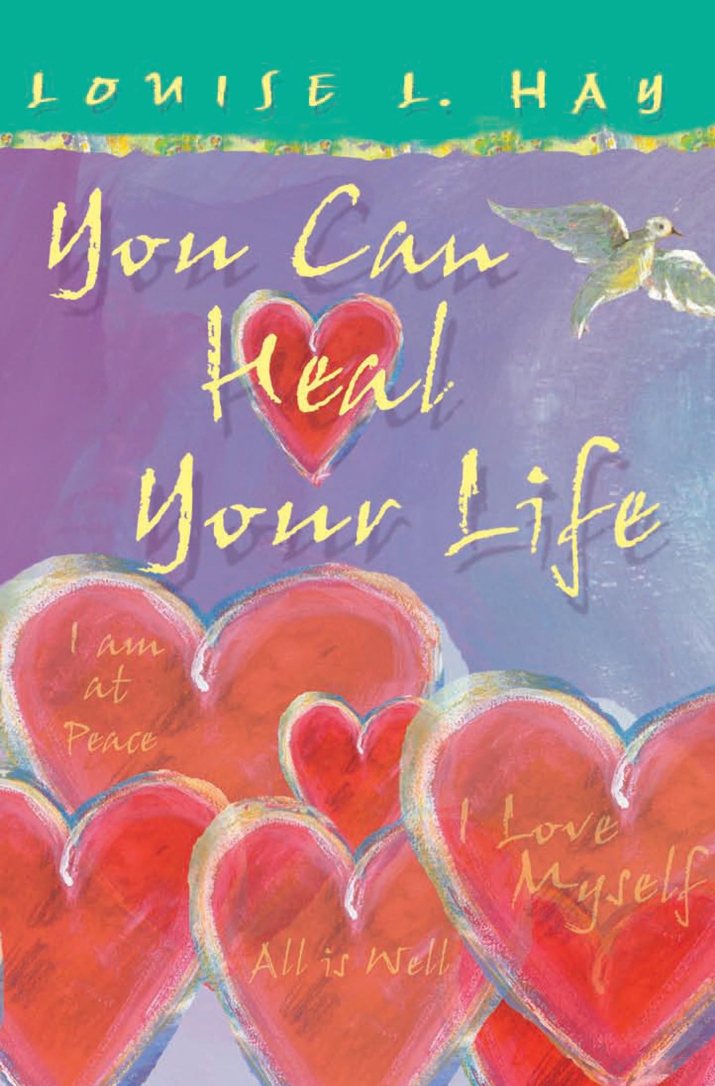 You Can Heal Your Life (Gift Edition) - Inspirational Self-Help Book for Personal Growth & Transformation | Perfect for Motivation, Healing & Spiritual Development